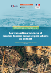Les transactions foncières et marchés fonciers ruraux et péri-urbains au Sénégal
