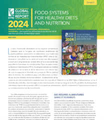 Rapport 2024 sur les politiques alimentaires mondiales : des systèmes alimentaires au service de la nutrition et d’une alimentation saine
