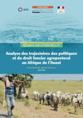 Analyse des trajectoires des politiques et du droit foncier agropastoral en Afrique de l’Ouest