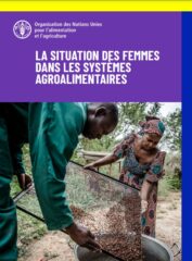 La situation des femmes dans les systèmes agroalimentaires